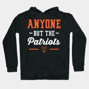 Anyone But The Patriots - Cincinnati Hoodie